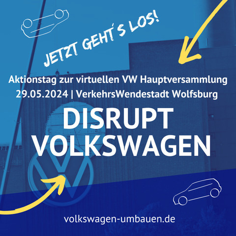 Einladungstext zum Aktionstag. Hintergrund ein Fabrikgebäude an dem ein risieges VW Logo abgehangen wird.