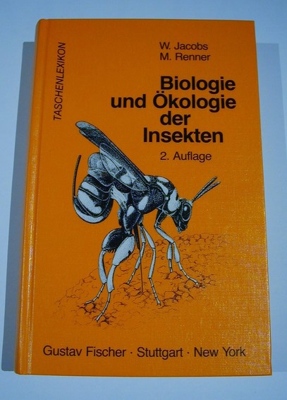 W. Jacobs
M. Renner 

Biologie und Ökologie der Insekten
