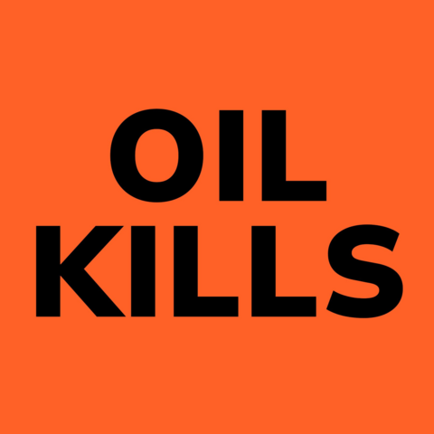 Schwarze Schrift auf orangenem Hintergrund: OIL KILLS