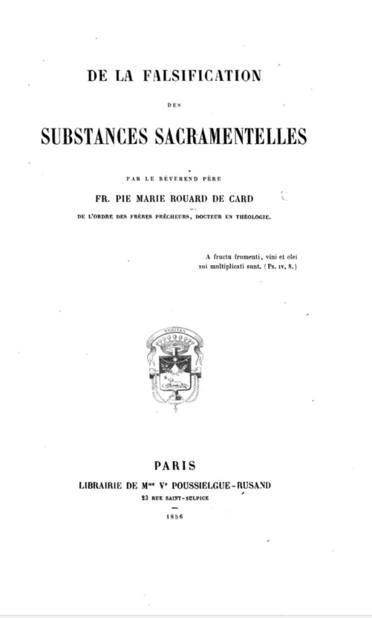 Rouard de Card, « De la falsification des substances sacramentelles » (1854)