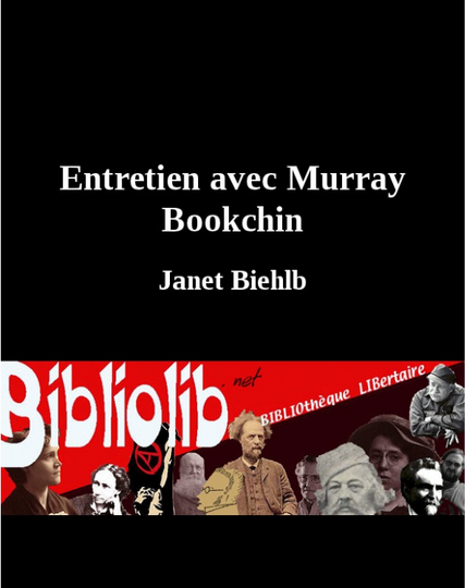 Janet Biehlb, Entretien avec Murray Bookchin (1996)